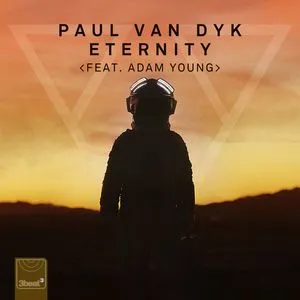 Eternity (Remixes EP) - Paul Van Dyk, Adam Young