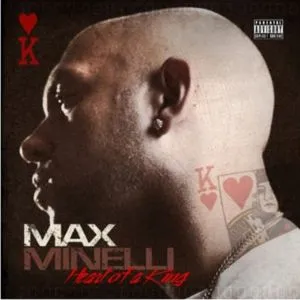 Heart Of A King - Max Minelli