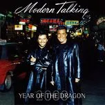 Nghe nhạc Year Of The Dragon (CD1) - Modern Talking
