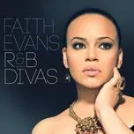 Tải nhạc R&B Divas - Faith Evans