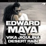 Desert Rain - Edward Maya, Vika Jigulina