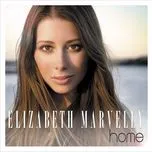 Nghe nhạc Home - Elizabeth Marvelly