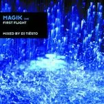 Magik One First Flight - Tiesto