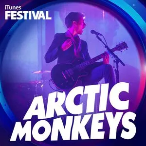 iTunes Festival: London 2013 (EP) - Arctic Monkeys