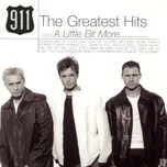 Ca nhạc The Greatest Hits And Little Bit More - 911