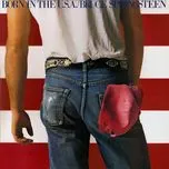 Nghe nhạc Born In The USA - Bruce Springsteen