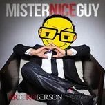 Nghe và tải nhạc Mp3 Mister Nice Guy hay nhất