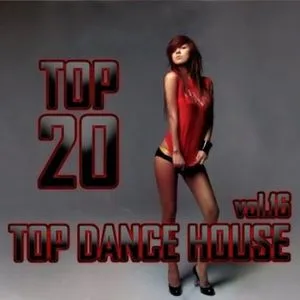 Top Dance House Vol.16 (2010) - V.A
