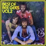 Download nhạc Best Of Bee Gees, Volume 2 hot nhất về điện thoại