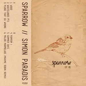 EP01 Sparrow - Simon Paradis
