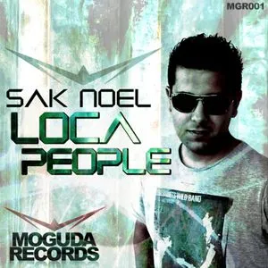 Loca People (Remixes) - Sak Noel
