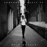 Nghe nhạc Somebody's Party (EP) - Erik Hassle