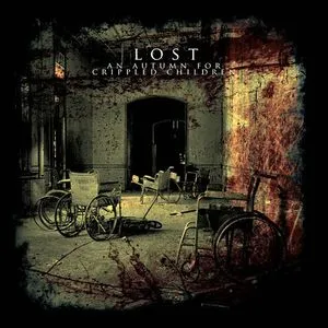 Lost - An Autumn for Crippled Children