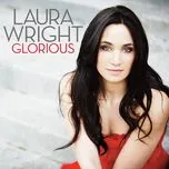 Glorious - Laura Wright