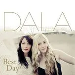 Ca nhạc Best Day - Dala