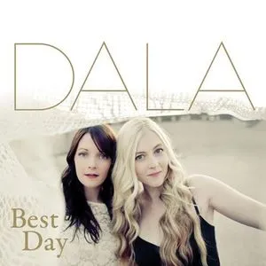 Best Day - Dala