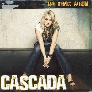The Remix Album - Cascada
