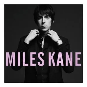 Colour Of The Trap - Miles Kane