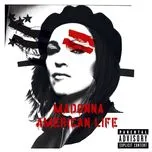 Nghe nhạc American Life - Madonna