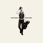 Ca nhạc In Your Hands (EP) - Charlie Winston