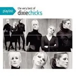 The Very Best Of The Dixie Chicks