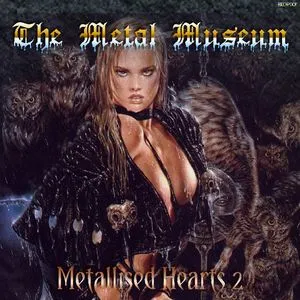 The Metal Museum (Metallised Hearts Vol. 2) - V.A