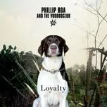 Loyalty - Phillip Boa, The Voodooclub