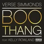 Boo Thang (Single) - Verse Simmonds, Kelly Rowland
