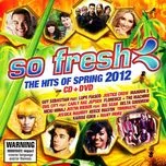 Tải nhạc hay So Fresh The Hits Of Spring miễn phí