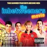 Download nhạc hay The Inbetweeners Movie OST Mp3 về máy