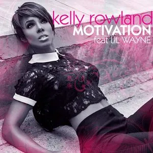 Motivation (Single) - Kelly Rowland, Lil Wayne