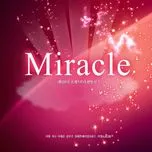 Miracle (Single) - G.NA, The One, Kim Woo Joo