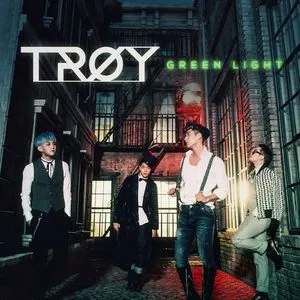 Green Light (Single) - Troy