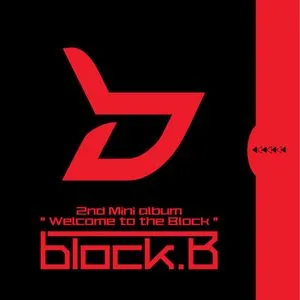 Welcome To The Block B (2nd Mini Album) - Block B