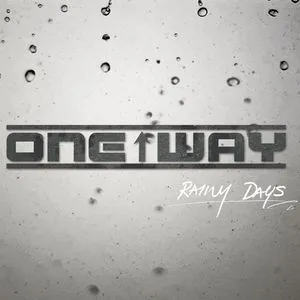 Rainy Days (1st Album) - One Way