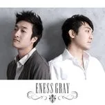 Tải nhạc Mp3 Eness Gray (Single) online