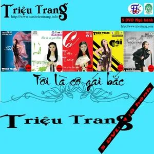Tôi Là Cô Gái Bắc (3 CD in 1) - Triệu Trang