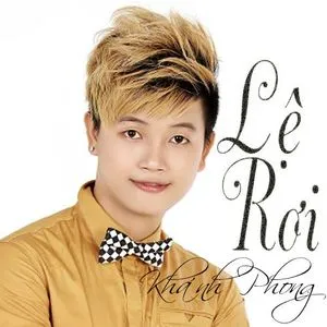Lệ Rơi (Single) - Khánh Phong