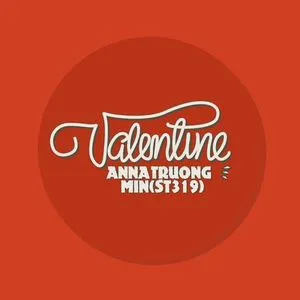 Valentine (Single) - Anna Trương, MIN
