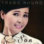 Ca nhạc Son (2011) - Trang Nhung,