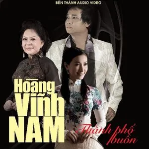 Thành Phố Buồn (2011) - Hoàng Vĩnh Nam
