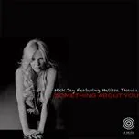 Ca nhạc Something About You (Radio Edits) (Remixes) - Nick Jay, Melissa Tkautz