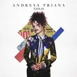 Gold - Andreya Triana