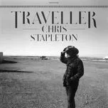 Nghe nhạc Traveller - Chris Stapleton