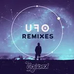 Tải nhạc hay UFO (Remixes Single) trực tuyến miễn phí