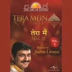 Tera Mein - The Art Of Living (Vol. 2) - Sachin Limaye