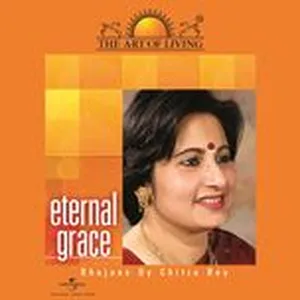 Eternal Grace - The Art Of Living - Chitra Roy
