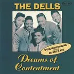 Tải nhạc Dreams Of Contentment (Special Deluxe Collection) - The Dells
