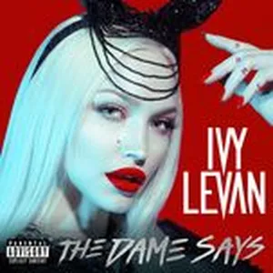 The Dame Says (Final Audio) (Single) - Ivy Levan
