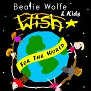Kids Wish For The World (Single) - Beatie Wolfe